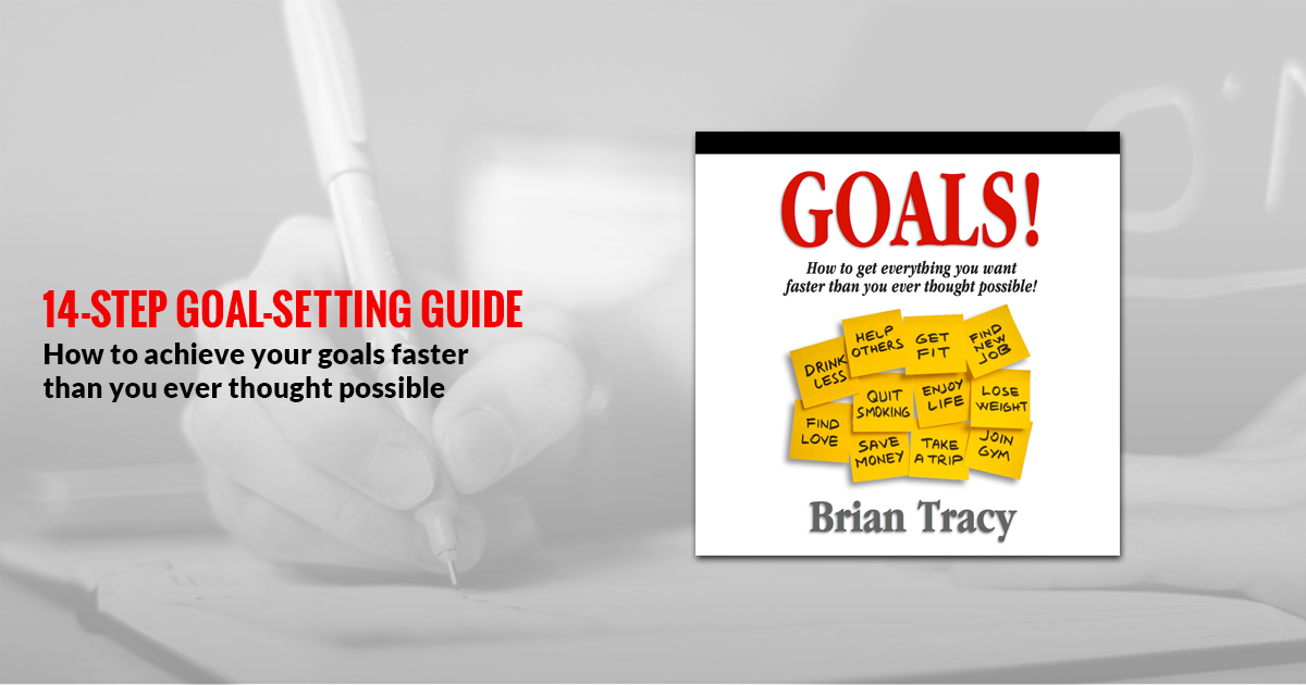 Brian Tracys 14 Step Goal Setting Guide 7950